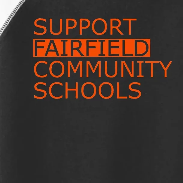 Support Fairfield Community Schools Toddler Fine Jersey T-Shirt