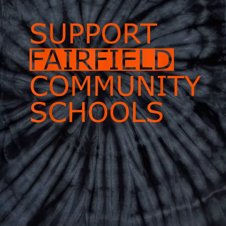 Support Fairfield Community Schools Tie-Dye T-Shirt