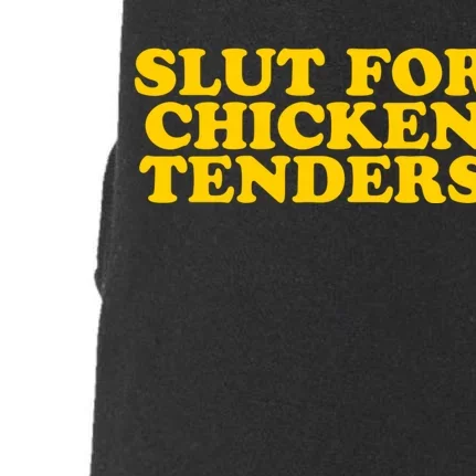 Slut For Chicken Tenders Funny Gag Gift Doggie 3-End Fleece Hoodie