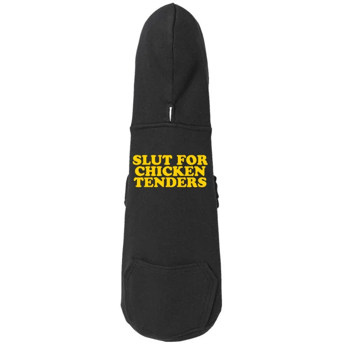 Slut For Chicken Tenders Funny Gag Gift Doggie 3-End Fleece Hoodie