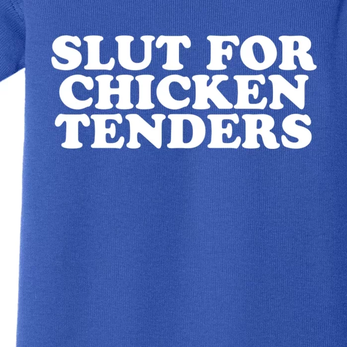 Slut For Chicken Tenders Funny Gag Gift Baby Bodysuit