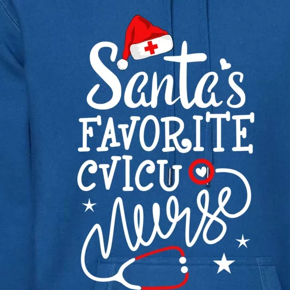 Santa's Favorite Cvicu Nurse Rn Merry Christmas Nurse Crew Gift Premium Hoodie