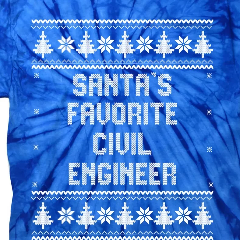 Santas Favorite Civil Engineer Christmas Funny Gift Pajama Gift Tie-Dye T-Shirt