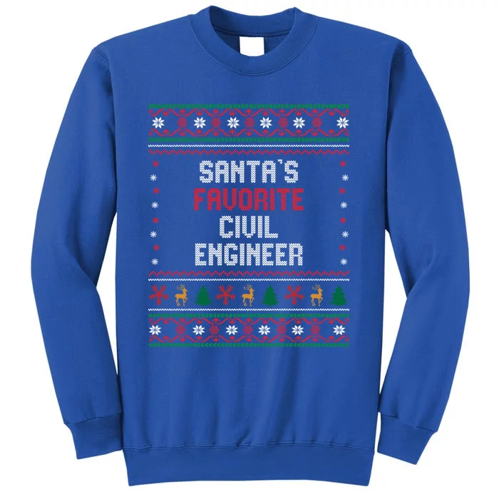 Santas Favorite Civil Engineer Gift Funny Chritsmas Pajama Cute Gift Tall Sweatshirt