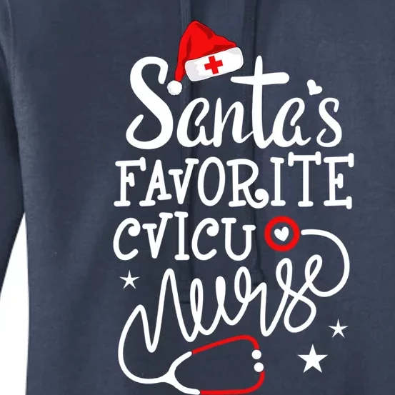 Santa's Favorite Cvicu Nurse Rn Merry Christmas Nurse Crew Meaningful Gift Women's Pullover Hoodie