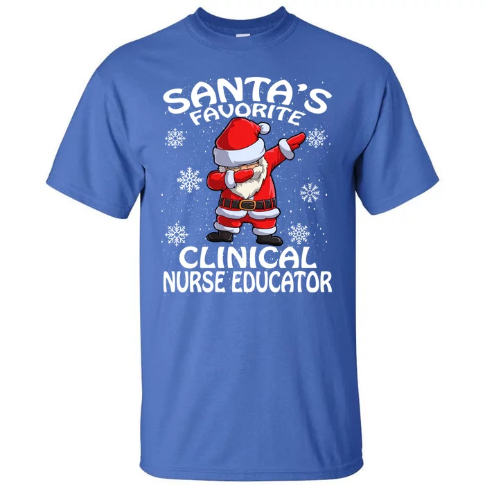 SantaS Favorite Clinical Nurse Educator Christmas Gift Tall T-Shirt