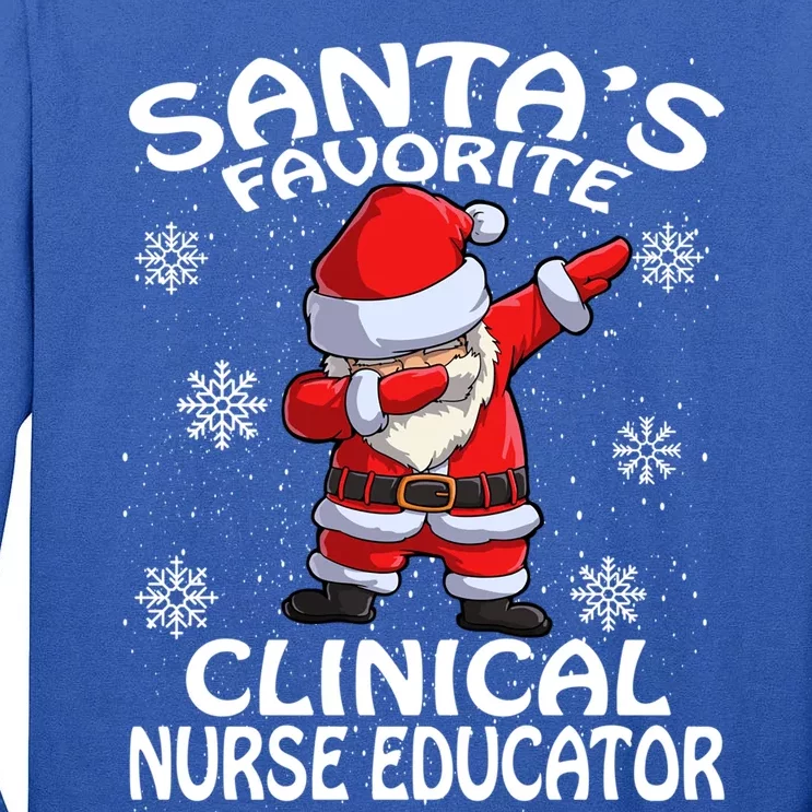 SantaS Favorite Clinical Nurse Educator Christmas Gift Tall Long Sleeve T-Shirt