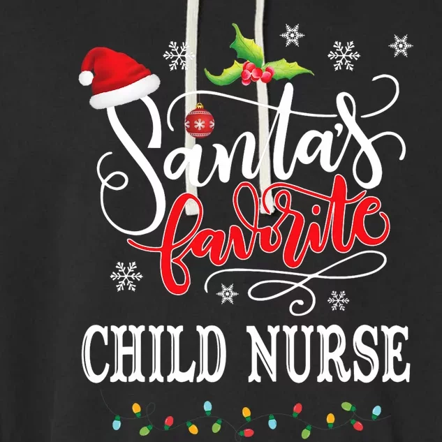 SantaS Favorite Child Nurse Funny Christmas Light Xmas Hat Garment-Dyed Fleece Hoodie