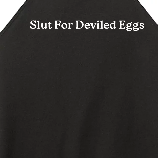 Slut For Deviled Eggs Funny Gag Gift Women’s Perfect Tri Rocker Tank