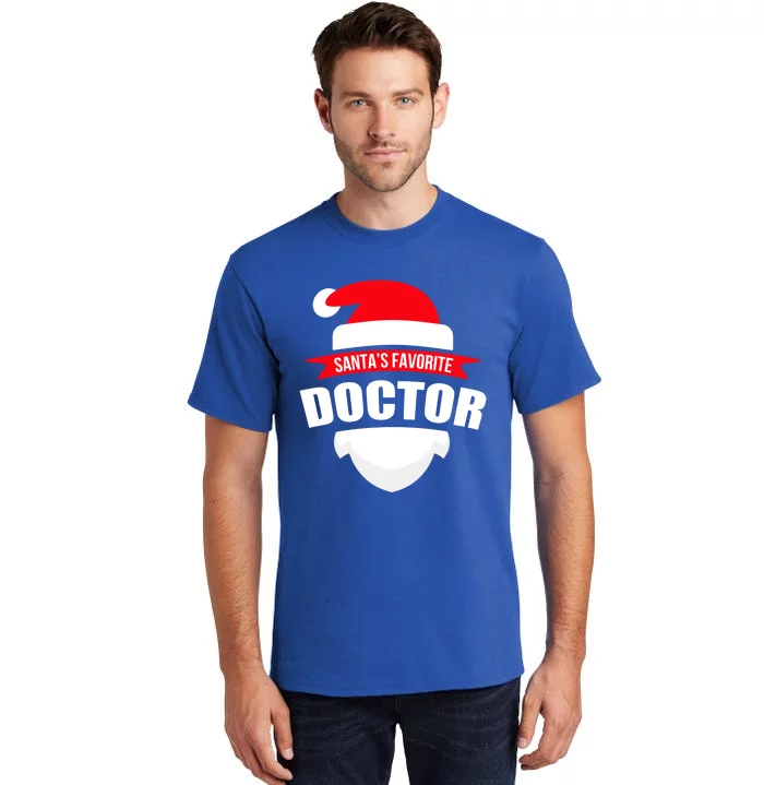 SantaS Favorite Doctor Gift Christmas Gift Wear Tall T-Shirt