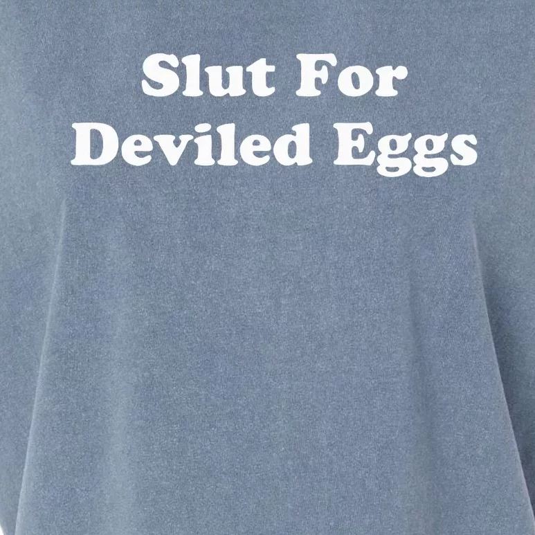 Slut For Deviled Eggs  Funny Gag Gift Garment-Dyed Women's Muscle Tee