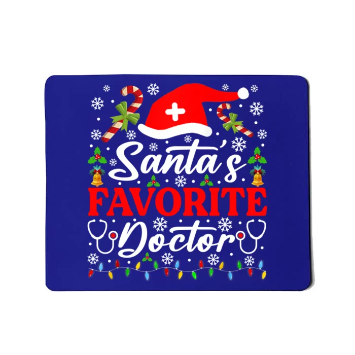 SantaS Favorite Doctor Cool Gift Funny Christmas Pajama Cool Gift Mousepad