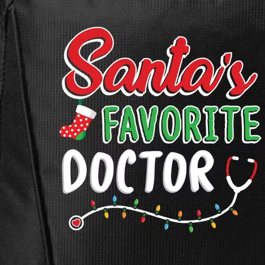 SantaS Favorite Doctor Merry Xmas Claus Stethoscope Gift City Backpack