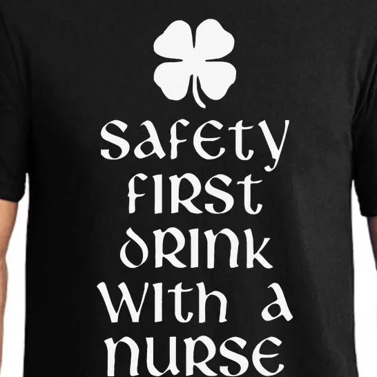 Safety First Drink With A Nurse Saint Patrick's Day Pajama Set