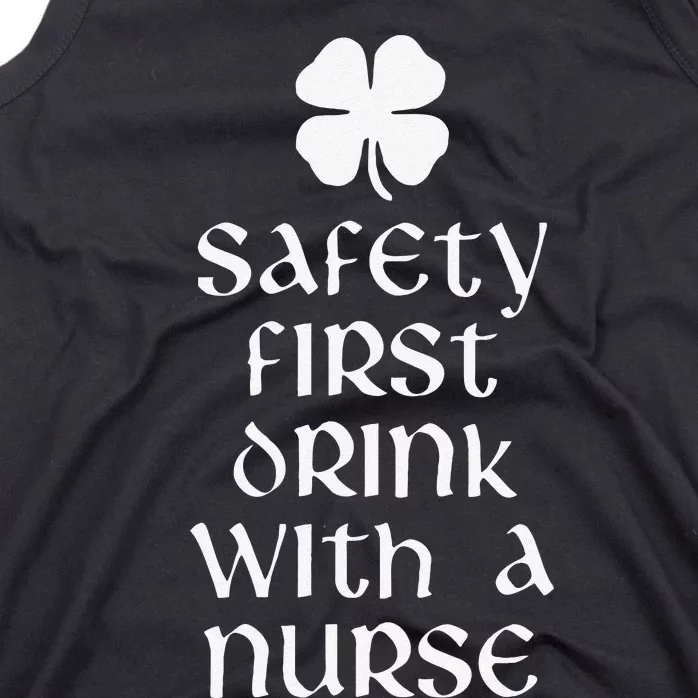 Safety First Drink With A Nurse Saint Patrick's Day Tank Top