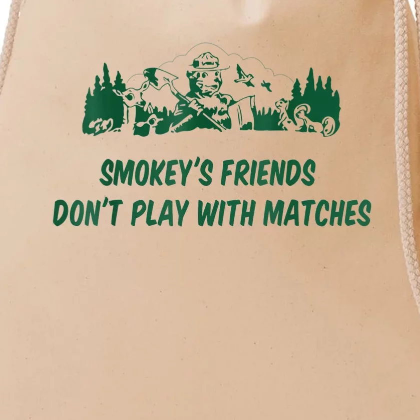 Smokey's Friends Don't Play With Matches Drawstring Bag