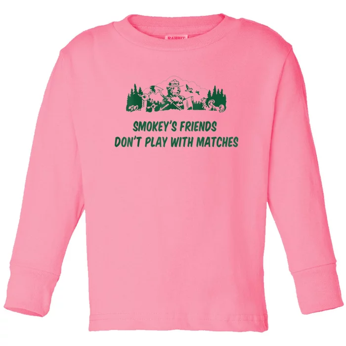 Smokey's Friends Don't Play With Matches Toddler Long Sleeve Shirt