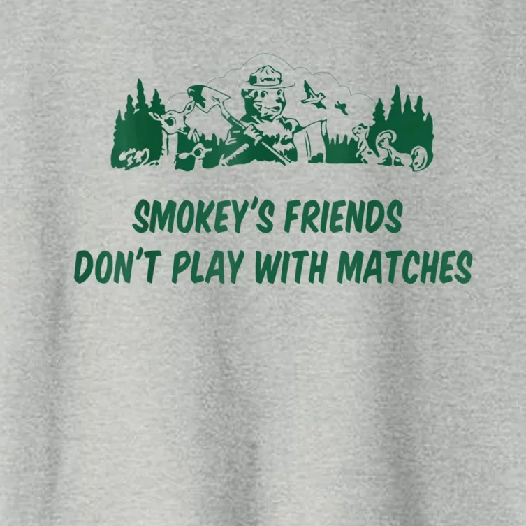 Smokey's Friends Don't Play With Matches Women's Crop Top Tee