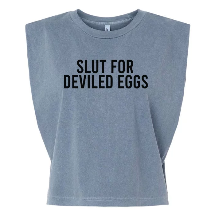 Slut For Deviled Eggs Garment-Dyed Women's Muscle Tee