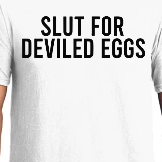 Slut For Deviled Eggs Pajama Set