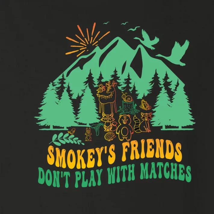 Smokey's friends don't play with matches funny saying Toddler Long Sleeve Shirt