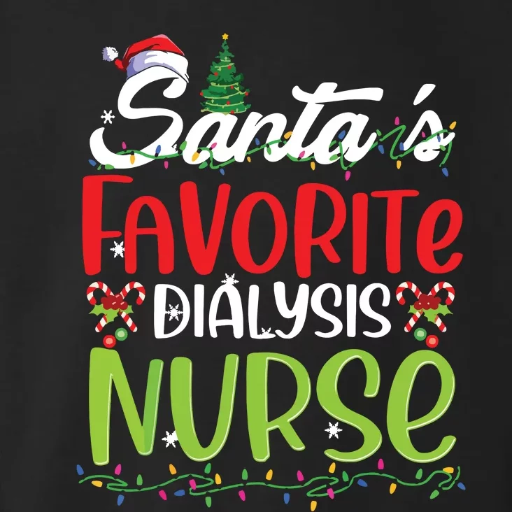 SantaS Favorite Dialysis Nurse Christmas Santa Hat Holiday Toddler Hoodie