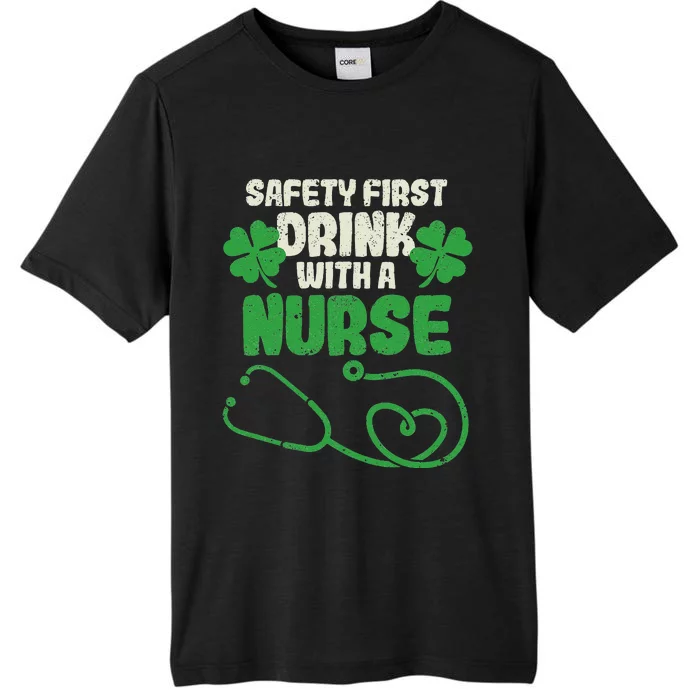 Safety First Drink With A Nurse Shamrock St Patricks Day ChromaSoft Performance T-Shirt