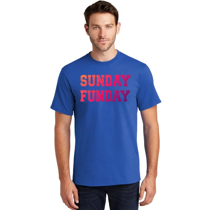 Sunday Funday Design Sunday Funday Football Game Day Cute Gift Tall T-Shirt