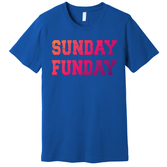 Sunday Funday Design Sunday Funday Football Game Day Cute Gift Premium T-Shirt