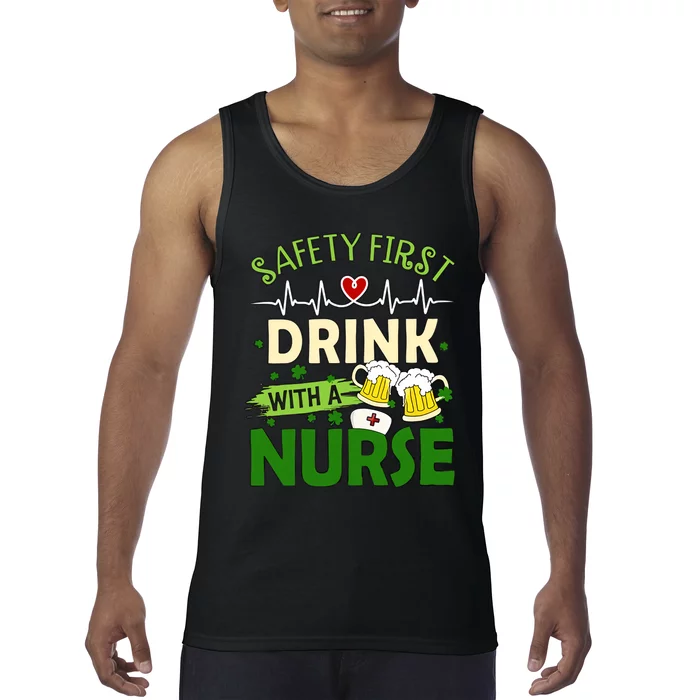 Safety First Drink With A Nurse Beer Drinking Team Saint Patrick's Day Tank Top