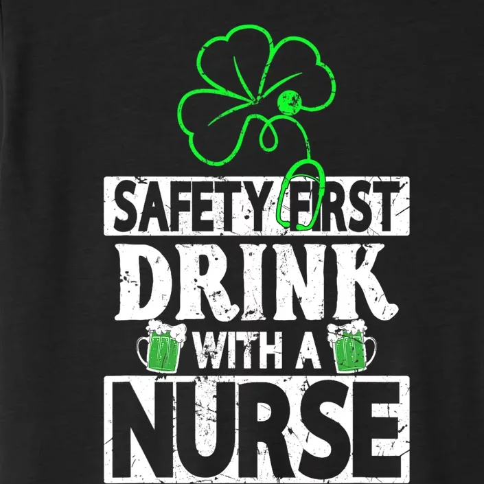 Safety First Drink With A Nurse Shenanigan Clover Irishman ChromaSoft Performance T-Shirt