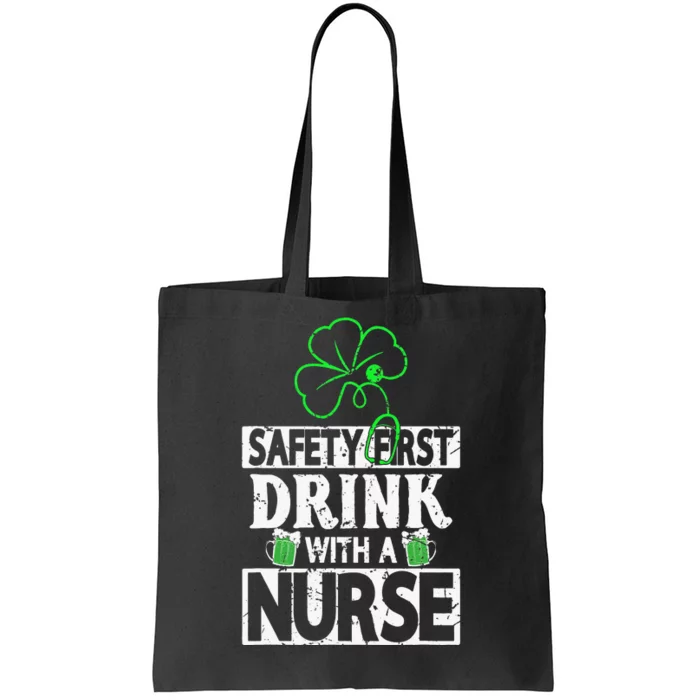 Safety first drink with a Nurse Shenanigan Irishman Tote Bag