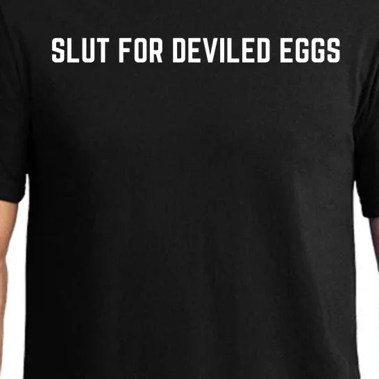 Slut For Deviled Eggs Funny Gag Gift Pajama Set