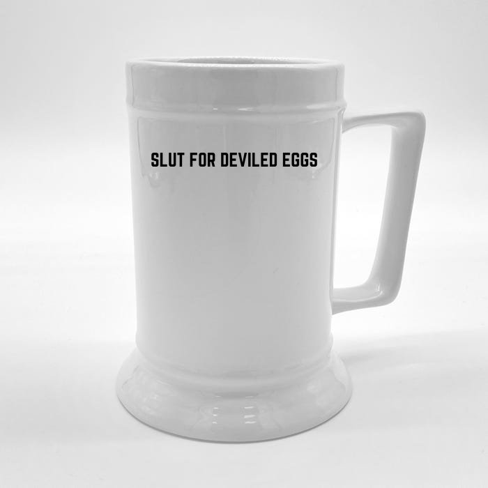 Slut For Deviled Eggs Funny Gag Gift Front & Back Beer Stein