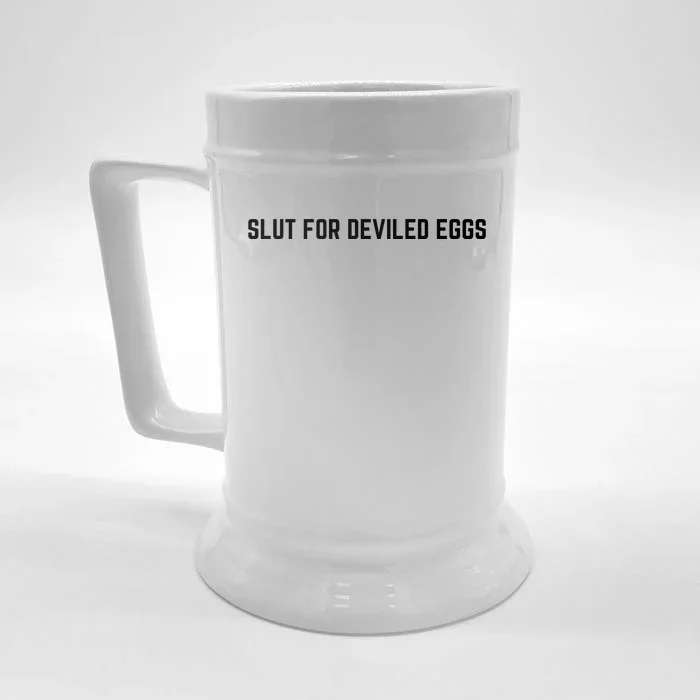 Slut For Deviled Eggs Funny Gag Gift Front & Back Beer Stein