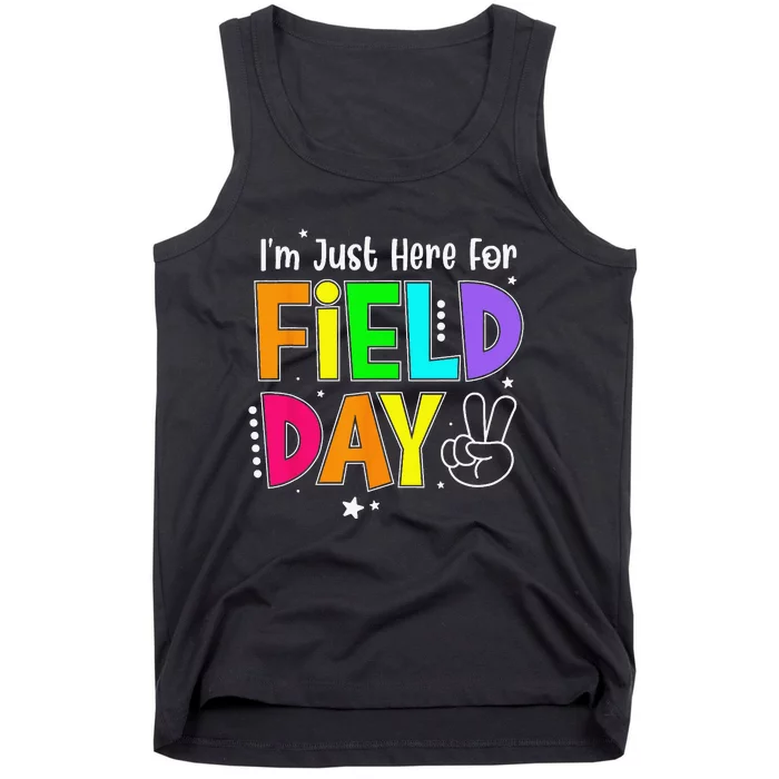 School Field Day Teacher I'm Just Here For Field Day Tank Top