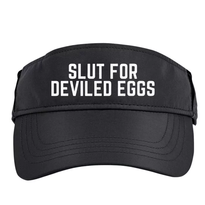 Slut For Deviled Eggs Funny Gag Gift Adult Drive Performance Visor