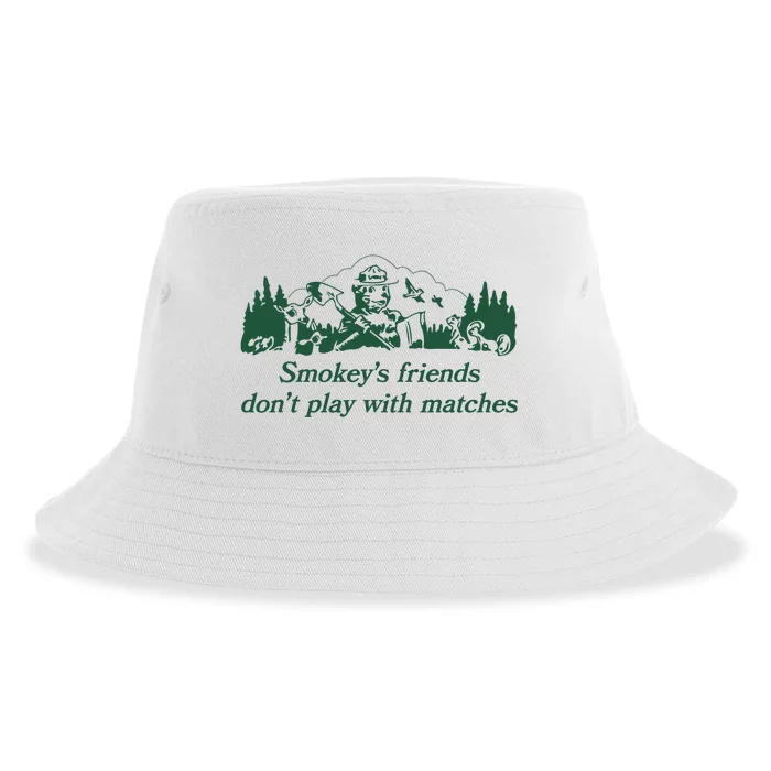 Smokeys Friends Dont Play With Matches Funny Saying Sustainable Bucket Hat