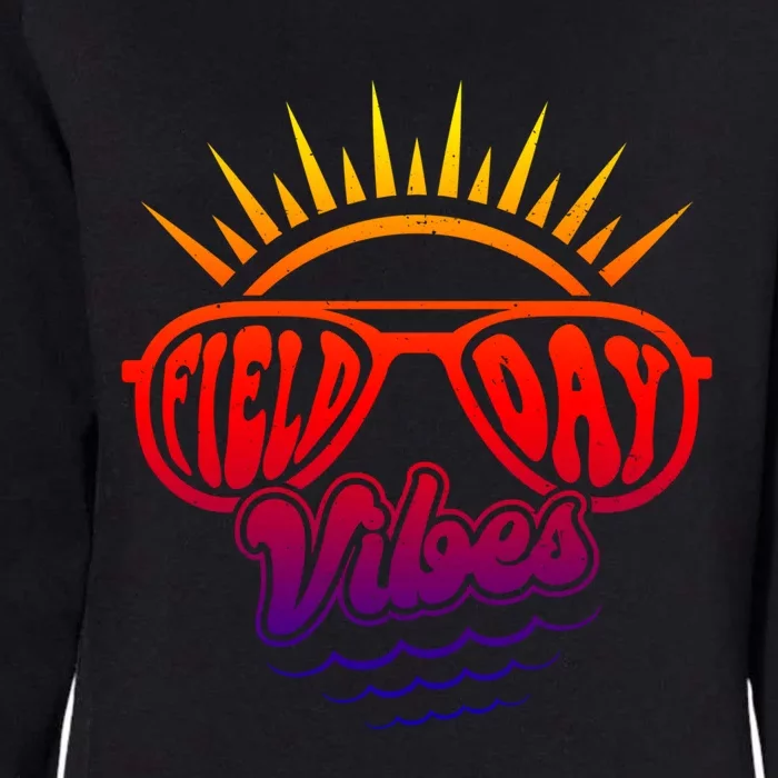 Sunrise Field Day Vibes Last Day Of School Field Day Teacher Meaningful Gift Womens California Wash Sweatshirt