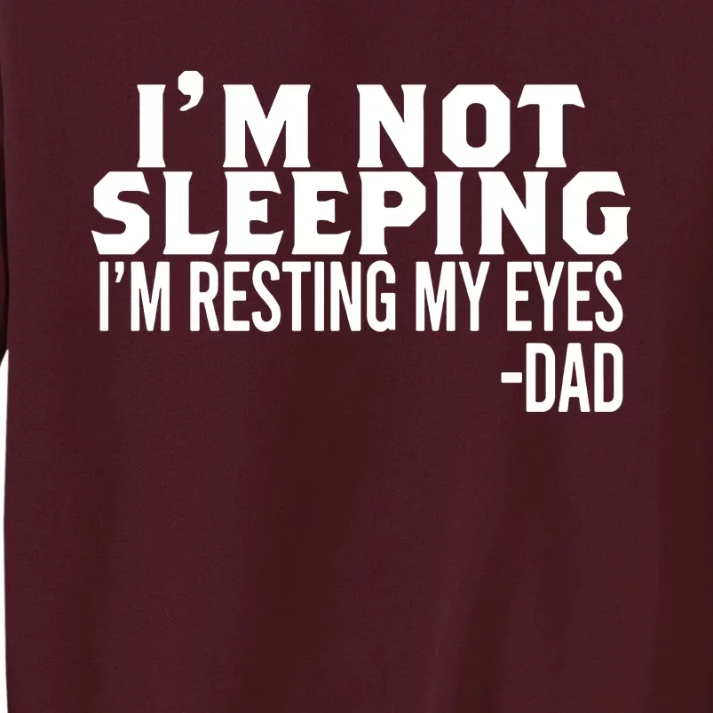 Sayings FatherS Day Tall Sweatshirt