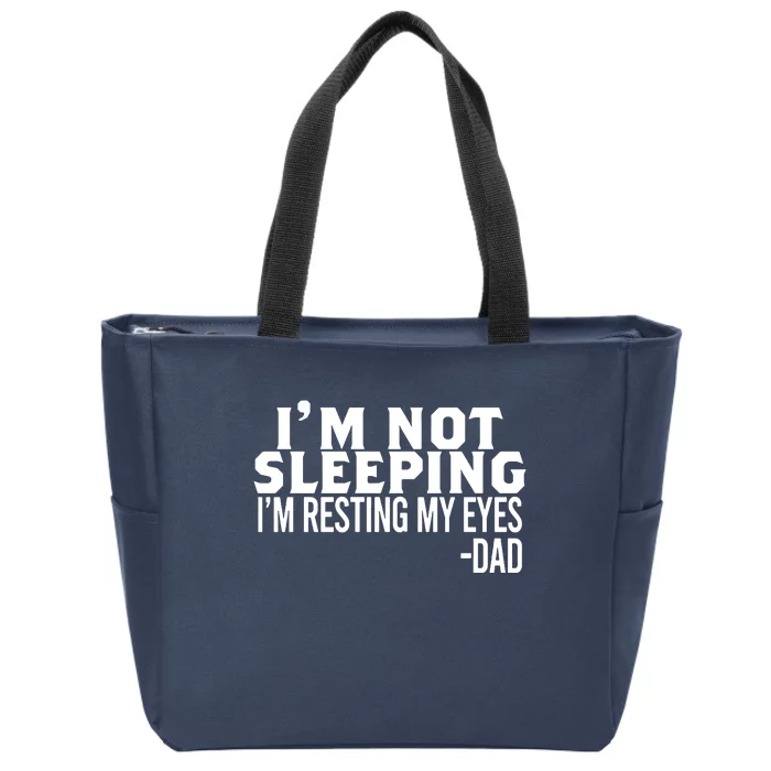 Sayings FatherS Day Zip Tote Bag