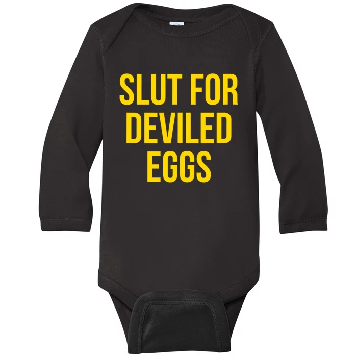 Slut For Deviled Eggs Funny Baby Long Sleeve Bodysuit