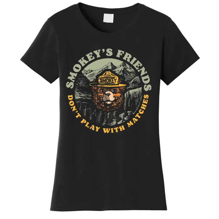 Smokeys Friends Dont Play With Matches Women's T-Shirt