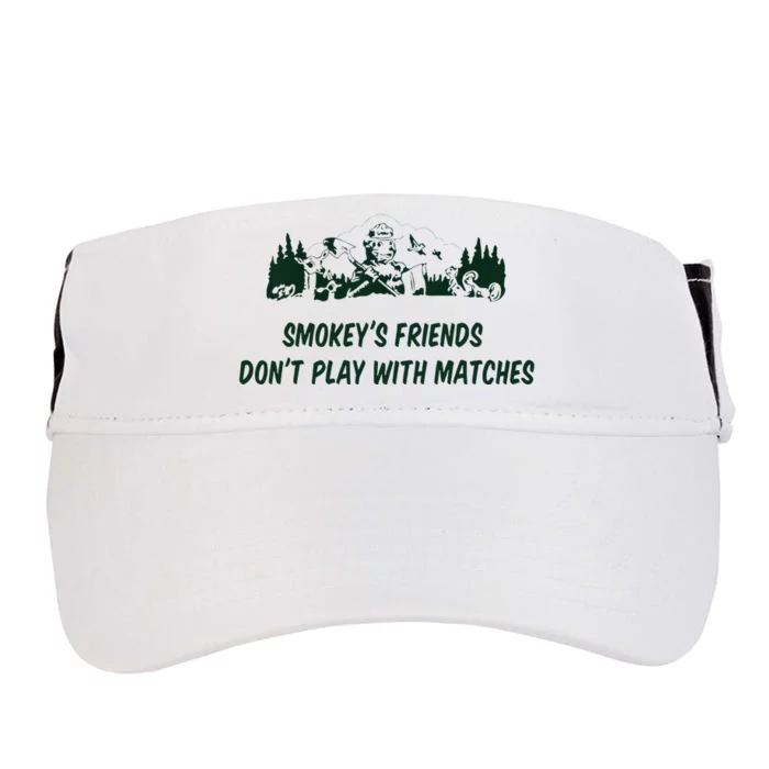 SmokeyS Friends DonT Play With Matches Adult Drive Performance Visor