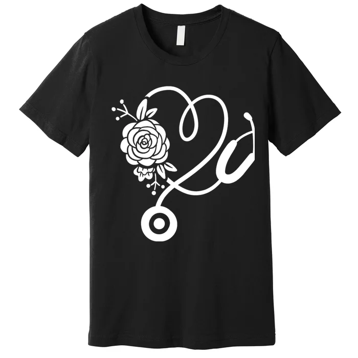 Stethoscope Flower Doctor Nurse Rn Pa Premium T-Shirt