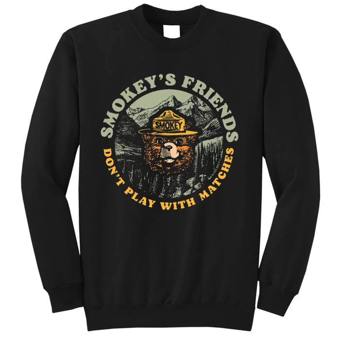 Smokeys Friends Dont Play With Matches Retro Tall Sweatshirt