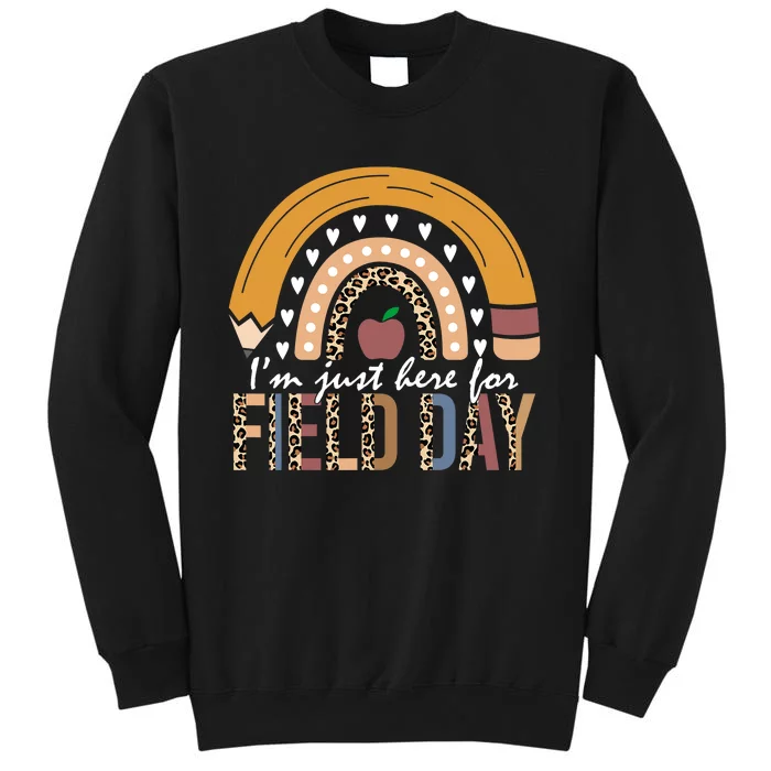 School Field Day Teacher Im Just Here For Field Day Leopard Tall Sweatshirt