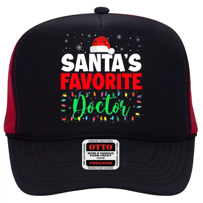 SantaS Favorite Doctor Christmas Lights Santa Lover Gift High Crown Mesh Trucker Hat