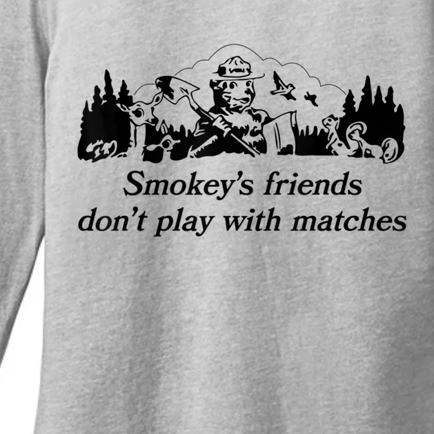 Smokey's Friends Don't Play With Matches Tee Womens CVC Long Sleeve Shirt