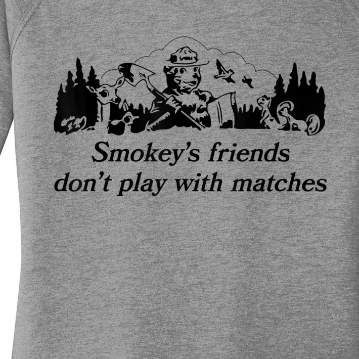 Smokey's Friends Don't Play With Matches Tee Women's Perfect Tri Tunic Long Sleeve Shirt